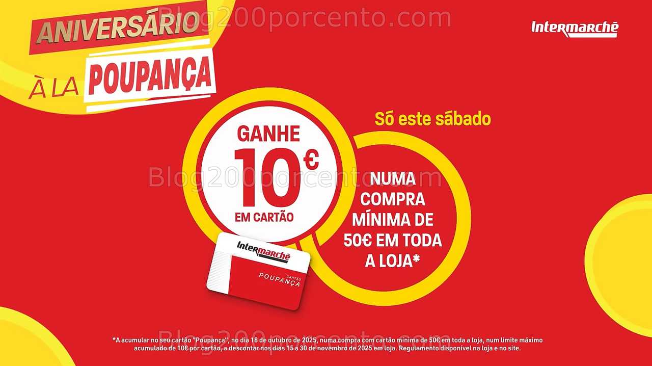 ALERTA - Oferta de 10€ INTERMARCHÉ só este sábado - 18 outubro