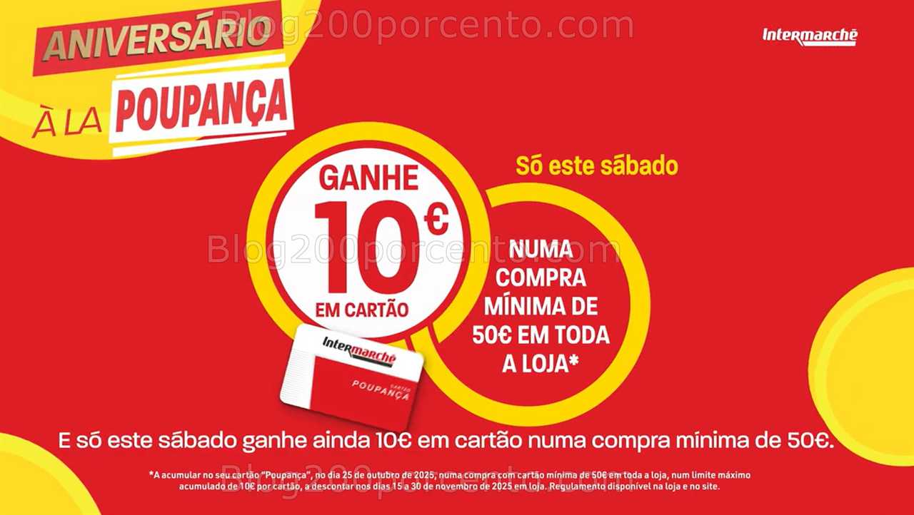 Alerta - Oferta de 10€ INTERMARCHÉ só sábado - 25 outubro