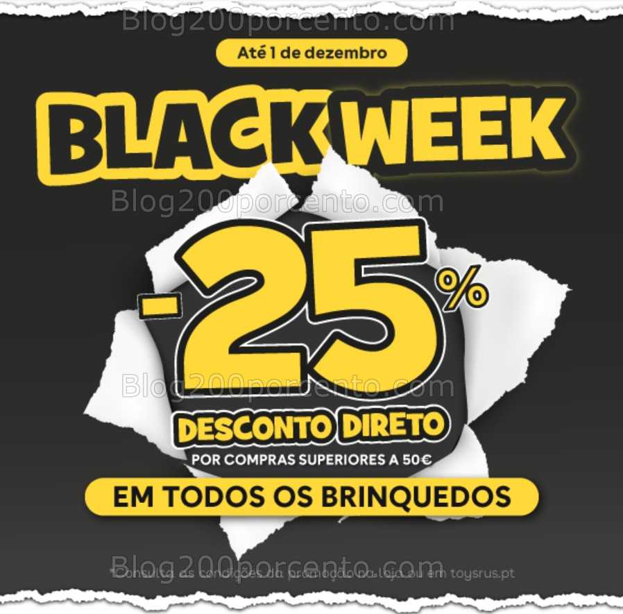 Black Friday - 25% de desconto TOYSRUS Todos os Brinquedos promoções até 1 dezembro!