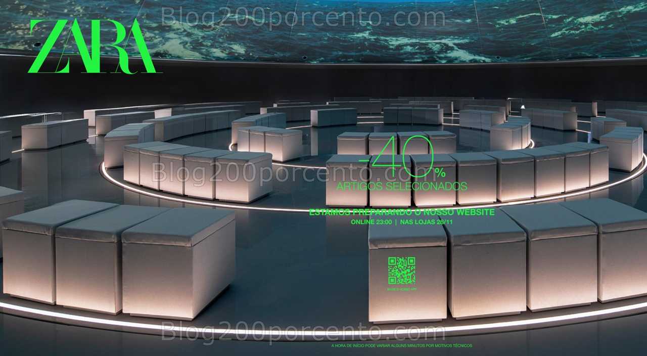 Black Friday - ZARA até 40% de desconto - Online a partir das 23h amanhã nas lojas!