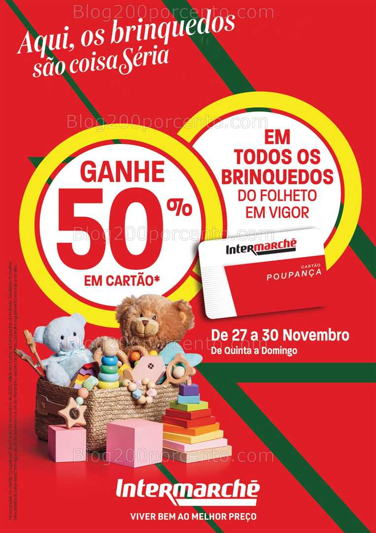 Alerta - 50% de desconto INTERMARCHÉ Brinquedos Promoções de 27 a 30 novembro