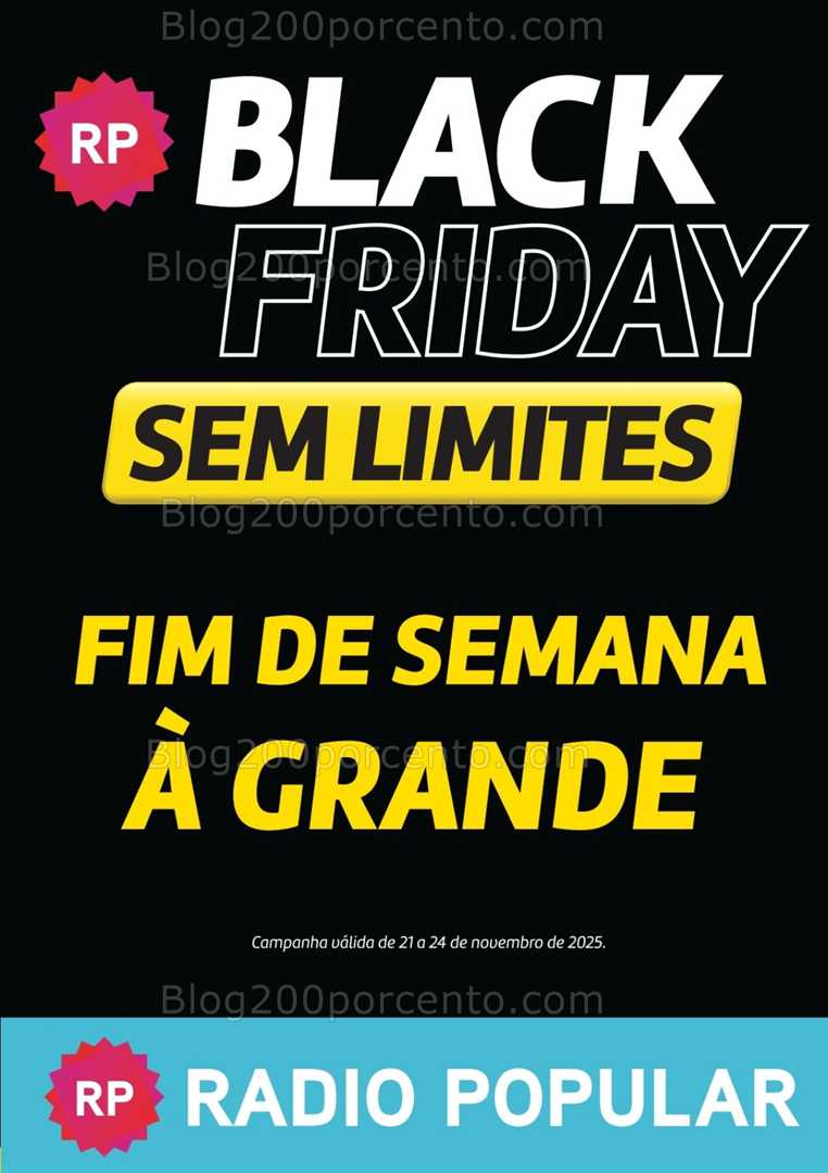 Antevisão Folheto RADIO POPULAR Black Friday Promoções Fim de Semana - 21 a 24 novembro