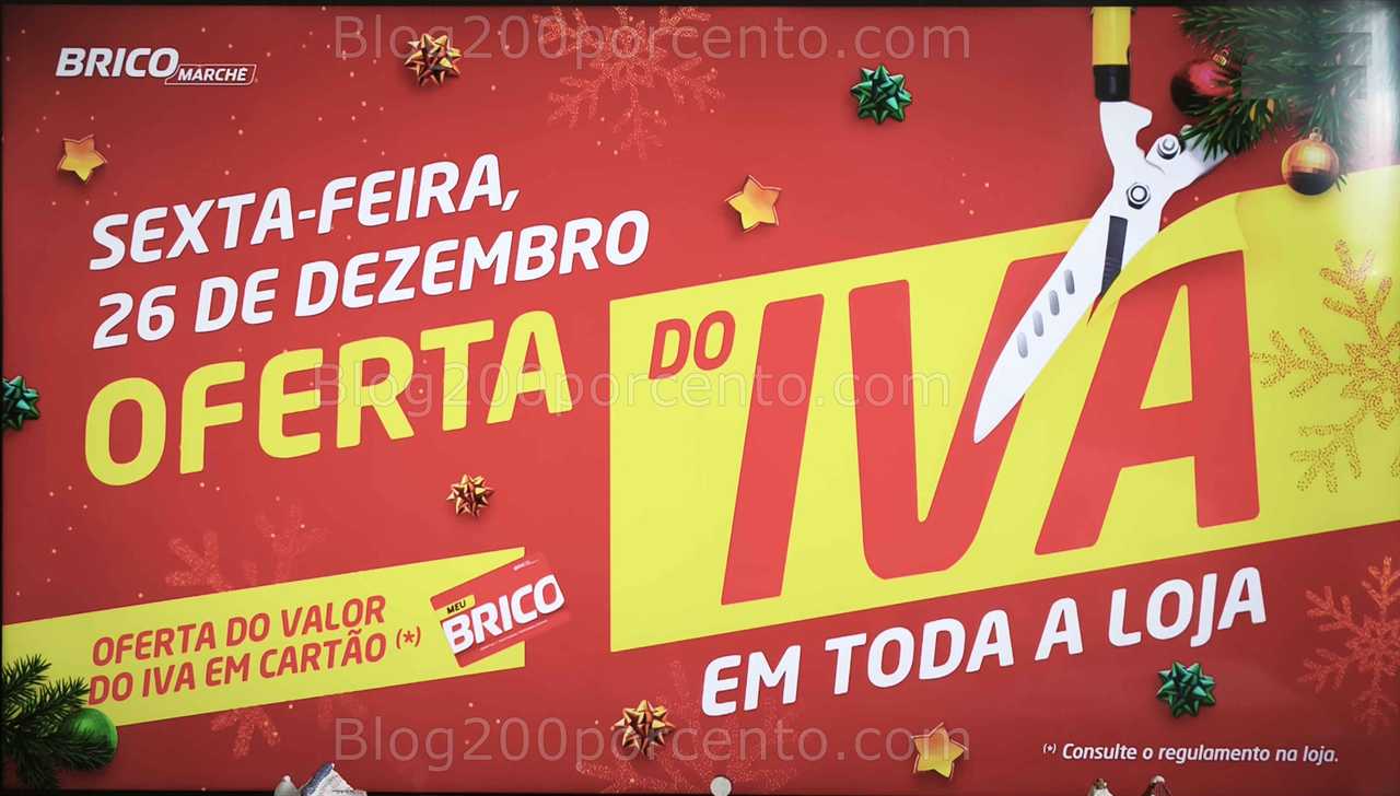 ALERTA - Oferta do valor do Iva BRICOMARCHÉ apenas dia 26 dezembro!