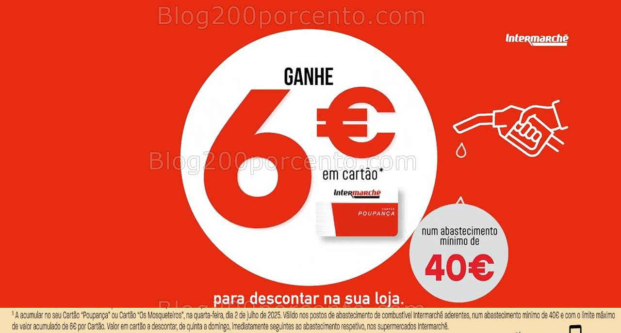 ALERTA - Oferta de 6€ INTERMARCHÉ próxima quarta-feira 2 julho! combustível