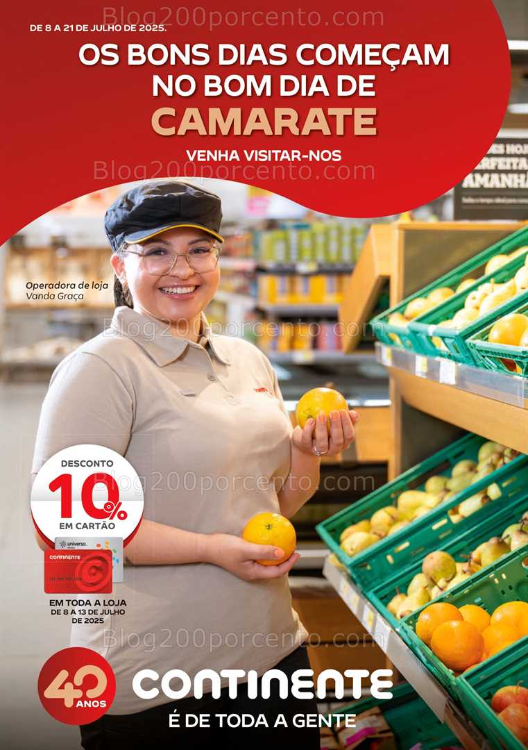 Antevisão Folheto CONTINENTE Abertura Camarate Promoções de 8 a 21 julho