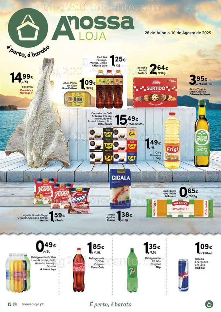 Antevisão Folheto A NOSSA LOJA Promoções de 26 julho a 10 agosto all